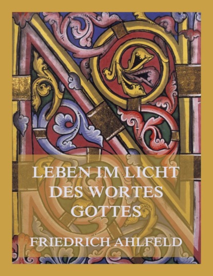 

Leben im Licht des Wortes Gottes