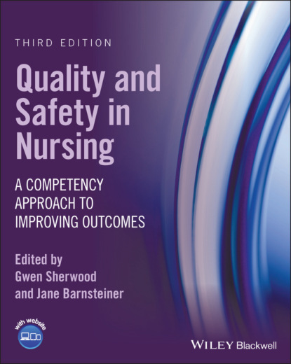 Quality and Safety in Nursing - Группа авторов