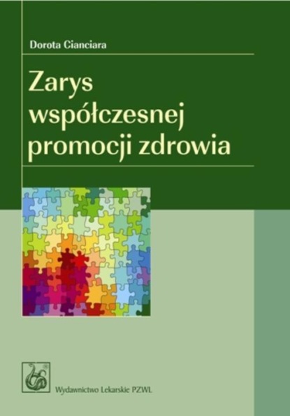 

Zarys współczesnej promocji zdrowia