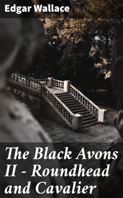 

The Black Avons II - Roundhead and Cavalier