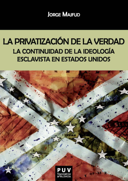 

La privatización de la verdad