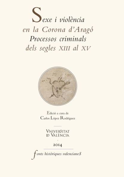 

Sexe i violència en la Corona d'Aragó