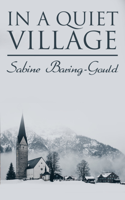 

In a Quiet Village