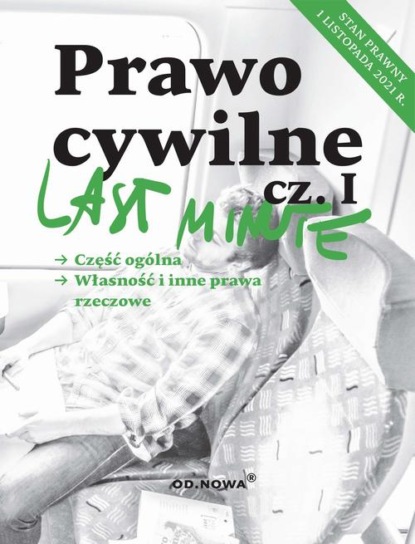 

Last Minute Prawo cywilne cz.I - listopad 2021
