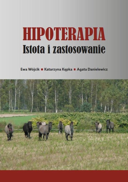 

Hipoterapia. Istota i zastosowanie