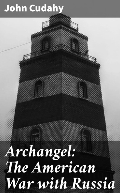 

Archangel: The American War with Russia