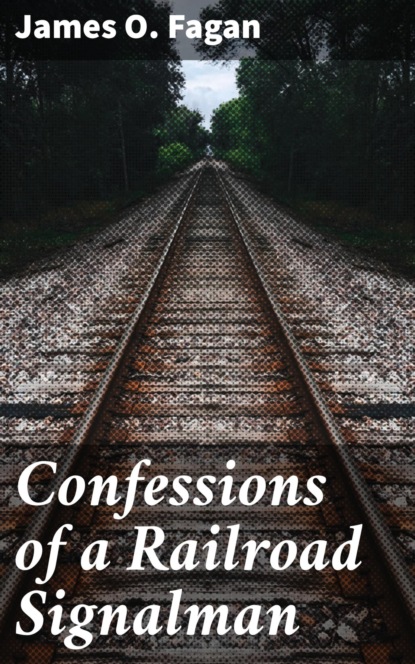 

Confessions of a Railroad Signalman