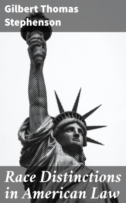 

Race Distinctions in American Law