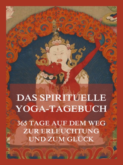 

Das spirituelle Yoga-Tagebuch