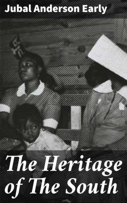 

The Heritage of The South