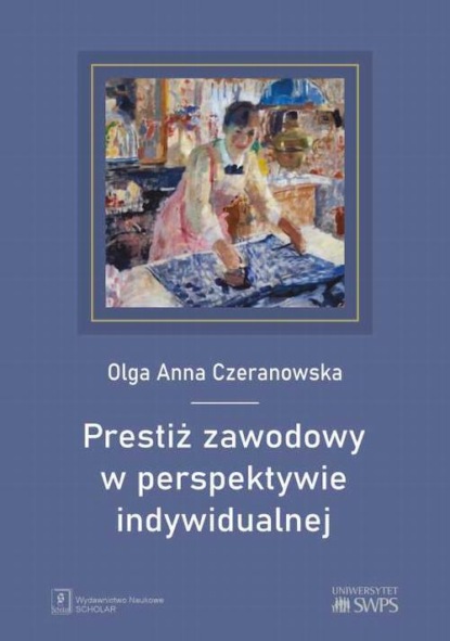 

Prestiż zawodowy w perspektywie indywidualnej