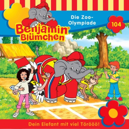 Benjamin Bl?mchen, Folge 104: Die Zoo-Olympiade