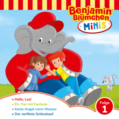 Benjamin Bl?mchen, Benjamin Minis, Folge 1: Hallo Lea!