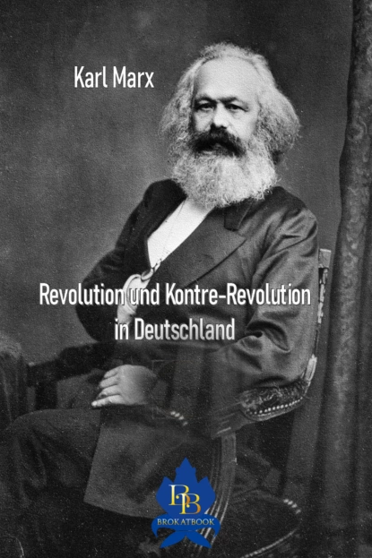 Обложка книги Revolution und Kontre-Revolution in Deutschland , Карл Генрих Маркс