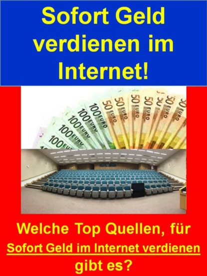 Sofort Geld verdienen im Internet! (Claudia Schiefer). 