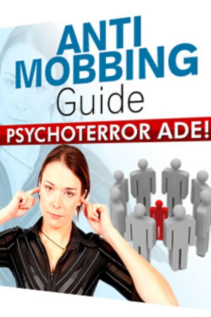 Anti Mobbing Guide (Giovanni Testi). 