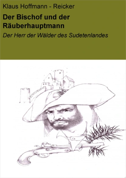 Обложка книги Der Bischof und der Räuberhauptmann, Klaus Hoffmann - Reicker