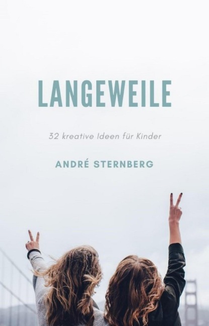 Langeweile (André Sternberg). 