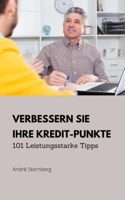 Обложка книги Verbessern Sie Ihre Kredit-Punkte, André Sternberg