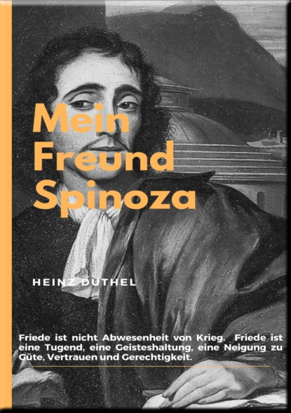 Обложка книги MEIN FREUND SPINOZA, Heinz Duthel