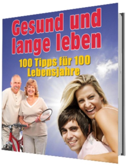 Gesund und lange leben (Jana Friedrichsen). 