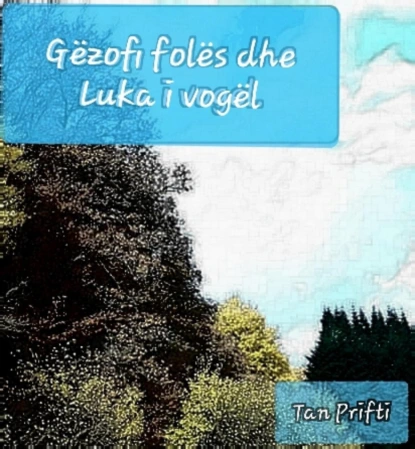 Обложка книги Gëzofi folës dhe Luka i vogël, Tan Prifti