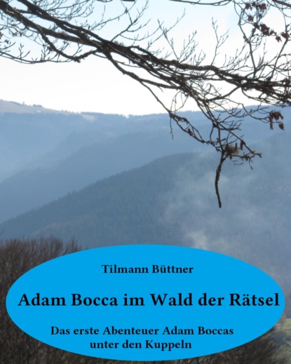 Adam Bocca im Wald der R?tsel