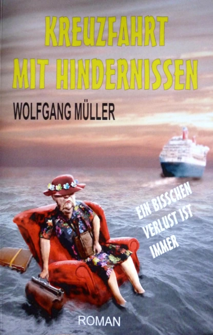 Обложка книги Kreuzfahrt mit Hindernissen, Wolfgang Müller