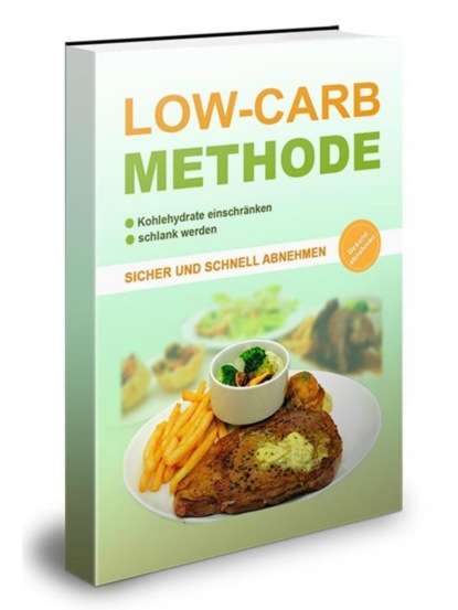 Low-Carb-Methode (Susanne Daubner). 