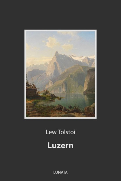 Luzern (Лев Толстой). 