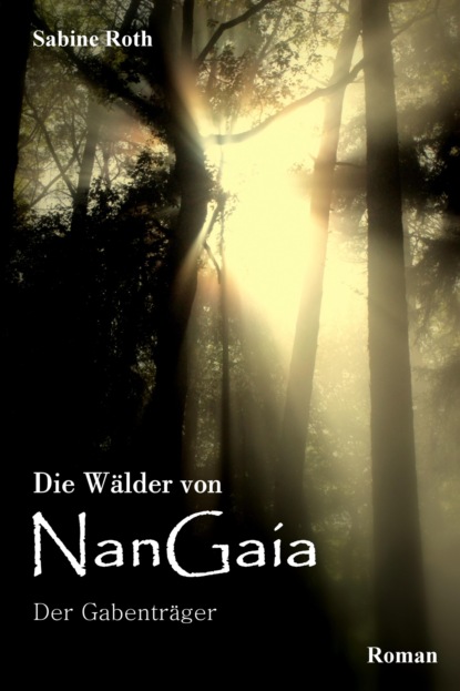 Die Wälder von NanGaia