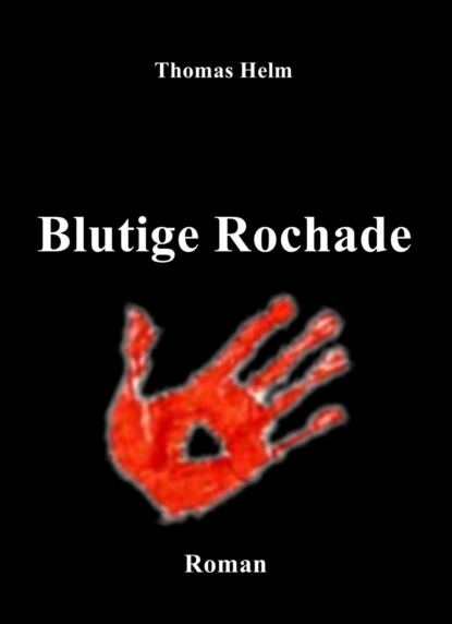 Blutige Rochade