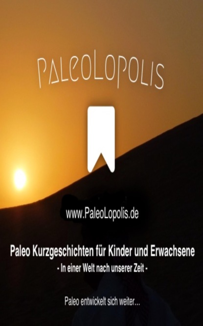 PaleoLopolis - Paleo Entwickelt Sich Weiter