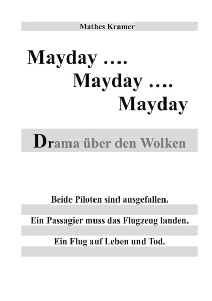 Mayday - Mayday - Mayday (Mathes Kramer). 