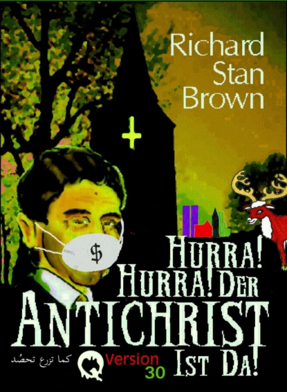 Обложка книги Hurra! Hurra! Der Antichrist ist da!, Richard Stan Brown