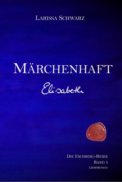 Märchenhaft - Elisabeth (Larissa Schwarz). 