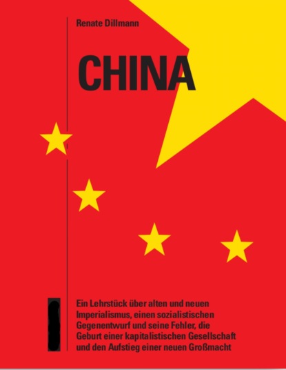 China - ein Lehrstück