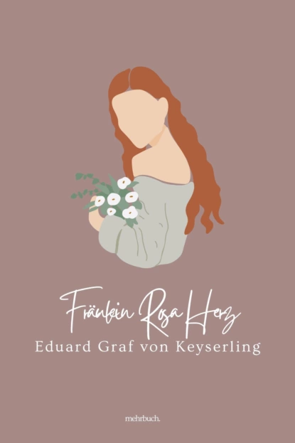 Обложка книги Fräulein Rosa Herz, Eduard Graf von Keyserling