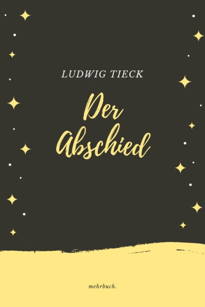 Der Abschied (Ludwig Tieck). 