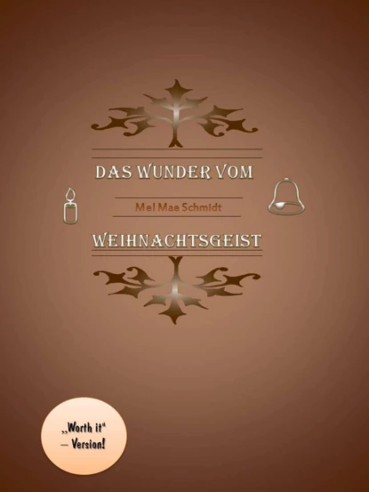 Обложка книги Das Wunder vom Weihnachtsgeist, Mel Mae Schmidt