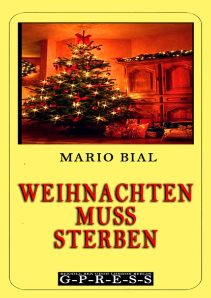 Weihnachten muss sterben (Mario Bial). 