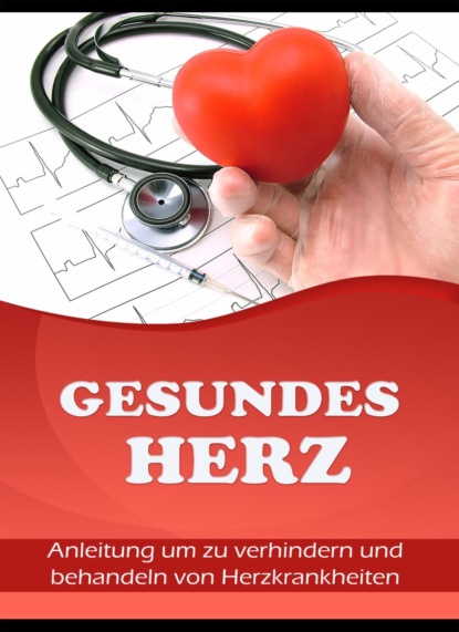 Gesundes Herz (Andreas Ledwig). 