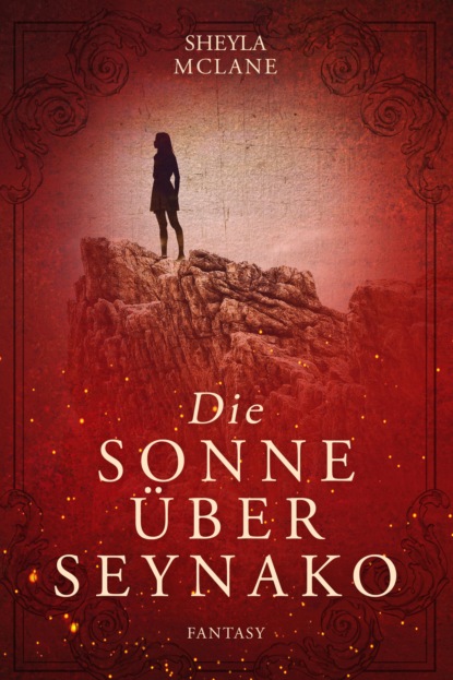 Die Sonne über Seynako (Sheyla McLane). 