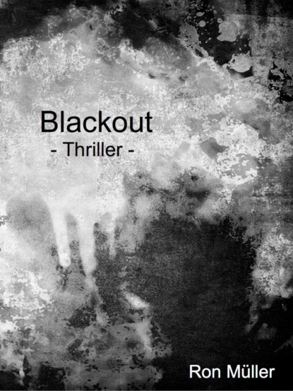 Blackout (Ron Müller). 