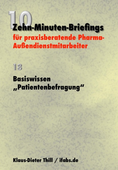 Basiswissen Patientenbefragung (Klaus-Dieter Thill). 