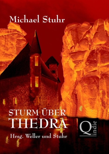 STURM ÜBER THEDRA (Michael Stuhr). 