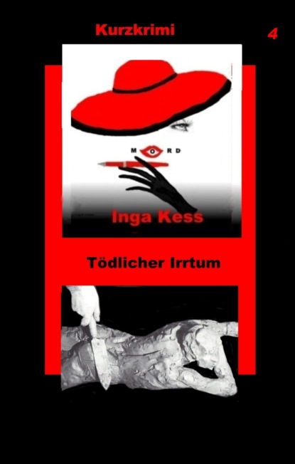 Tödlicher Irrtum (Inga Kess). 