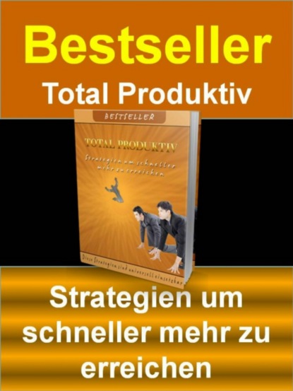 Bestseller - Total Produktiv - Tom Kreuzer