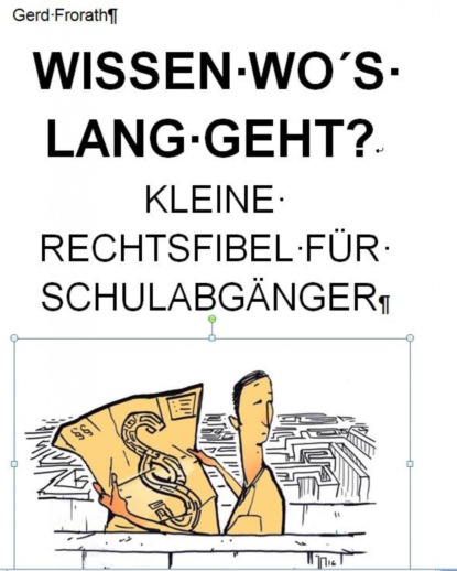 WISSEN WO´S LANG GEHT (Gerd Frorath). 