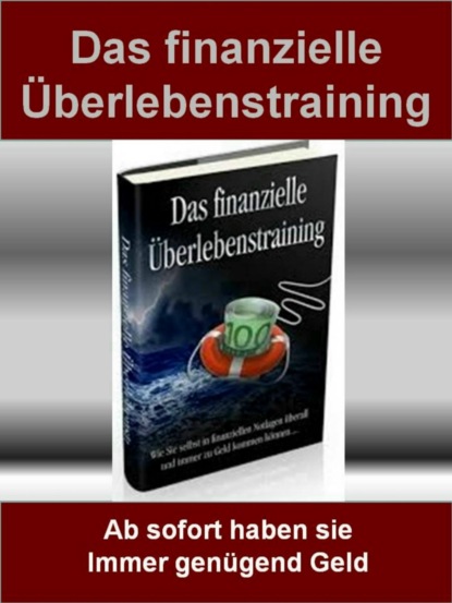 Das finanzielle Überlebenstraining (Heinrich von Canstatt). 